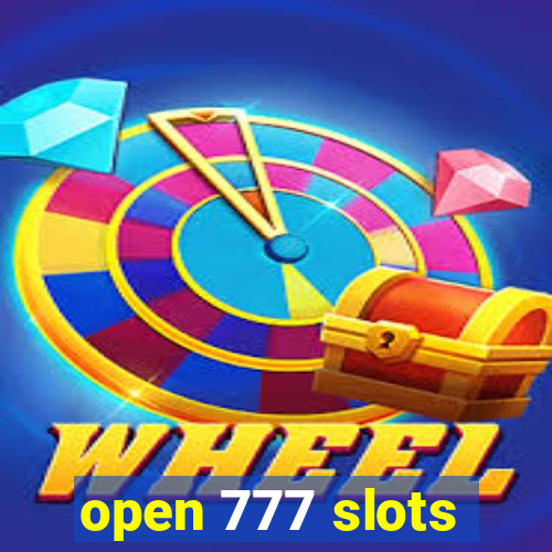 open 777 slots